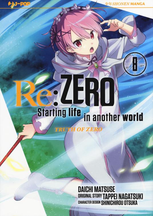 Re: zero. Starting life in another world. Truth of zero. Vol. 8 - Tappei Nagatsuki - copertina