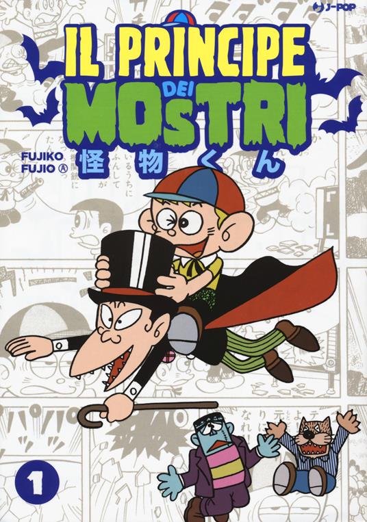 Il principe dei mostri. Vol. 1 - A. Fujio Fujiko - copertina