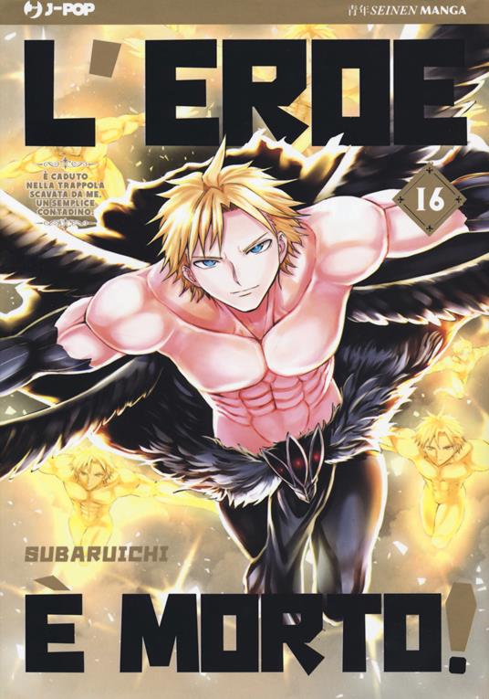 L'eroe è morto!. Vol. 16 - Subaruichi - copertina