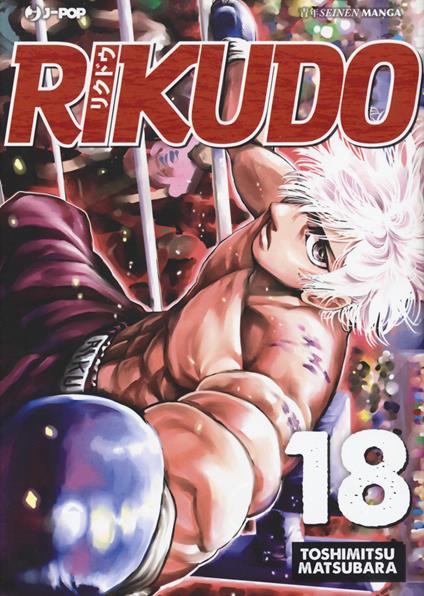 Rikudo. Vol. 18 - Toshimitsu Matsubara - copertina