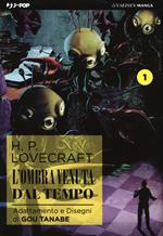 L' ombra venuta dal tempo da H. P. Lovecraft. Vol. 1