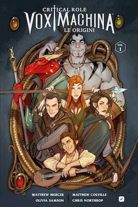 Le origini. Critical role. Vox machina. Vol. 1 - Matthew Mercer,Matthew Colville - copertina