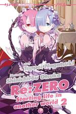 Re: zero. Starting life in another world. Vol. 2