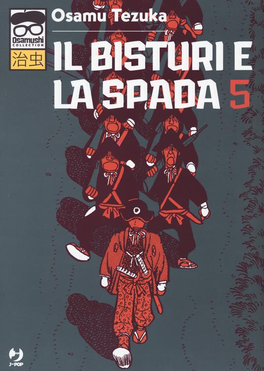 Il bisturi e la spada. Vol. 5 - Osamu Tezuka - copertina