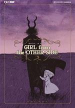 Girl from the other side. Vol. 3