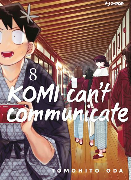 Komi can't communicate. Vol. 8 - Tomohito Oda - copertina