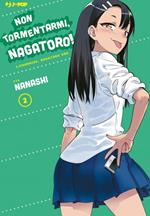 Non tormentarmi, Nagatoro!. Vol. 2