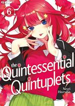 The quintessential quintuplets. Vol. 6