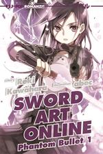 Phantom bullet. Sword art online. Vol. 1