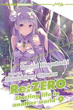 Re: zero. Starting life in another world. Vol. 9