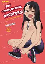 Non tormentarmi, Nagatoro!. Vol. 4