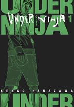 Under ninja. Vol. 1