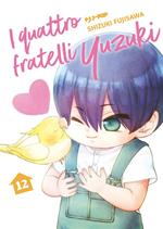 I quattro fratelli Yuzuki. Vol. 12