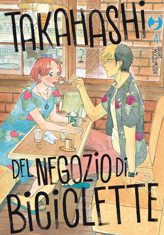 Takahashi del negozio di biciclette. Vol. 4 - Arare Matsumushi - copertina