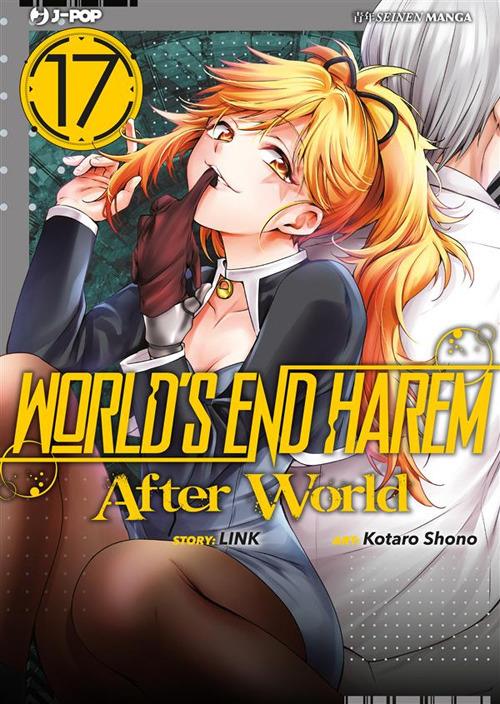 World's end harem. Vol. 17 - Link,Kotaro Shono,Matteo Cremaschi - ebook