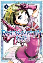 Rosen garten saga. Vol. 3