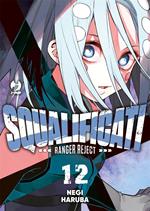 Squalificati. Ranger reject (Vol. 12)