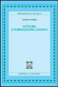 Lettura e formazione umana - Angelo Nobile - copertina