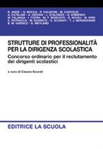 Strutture di professionalità per la dirigenza scolastica. Concorso ordinario per il reclutamento dei dirigenti scolastici