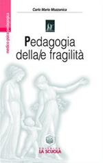 Pedagogia della/e fragilità. La transizione postmoderna dai confini della pedagogia alla pedagogia dei confini