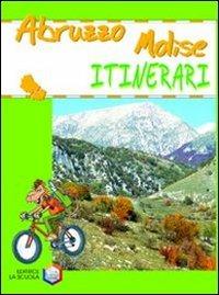 Abruzzo. Molise. Ediz. illustrata - copertina