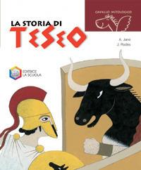 La storia di Teseo - Albert Jané,Josep Rodés - copertina