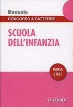 Scuola dell'infanzia. Teoria e test