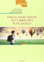 Dalle indicazioni al curricolo scolastico