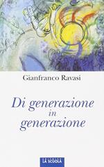 Di generazione in generazione