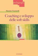 Coaching e sviluppo delle soft skills