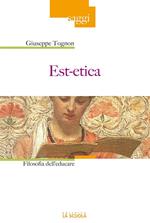 Est-etica. Filosofia dell'educare