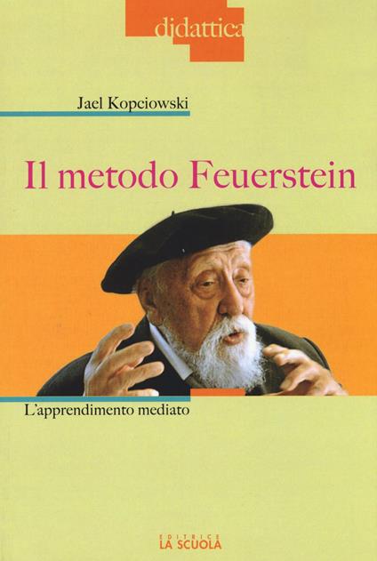 Il metodo Feuerstein. L'apprendimento mediato - Jael Kopciowski - copertina