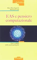 EAS e pensiero computazionale. Fare coding nella scuola primaria