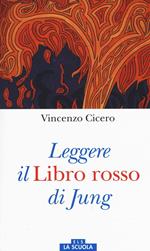 Leggere il «Libro rosso» di Jung. Ediz. a colori