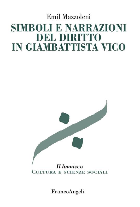 Simboli e narrazioni del diritto in Giambattista Vico - Emil Mazzoleni - ebook