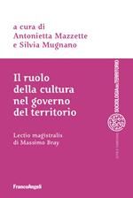 Il ruolo della cultura nel governo del territorio