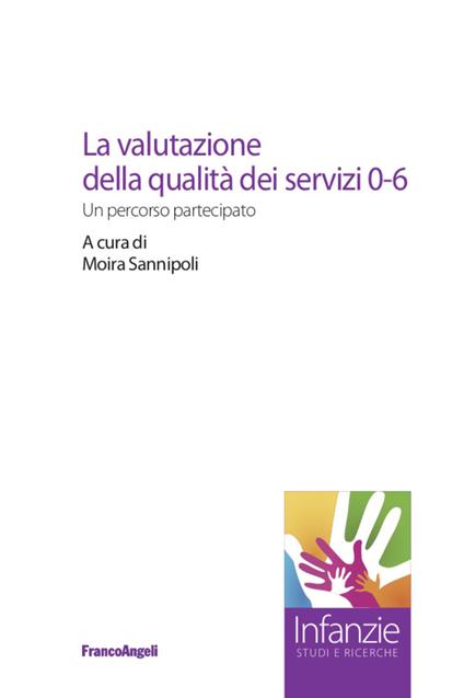 La valutazione della qualità dei servizi 0-6. Un percorso partecipato - copertina