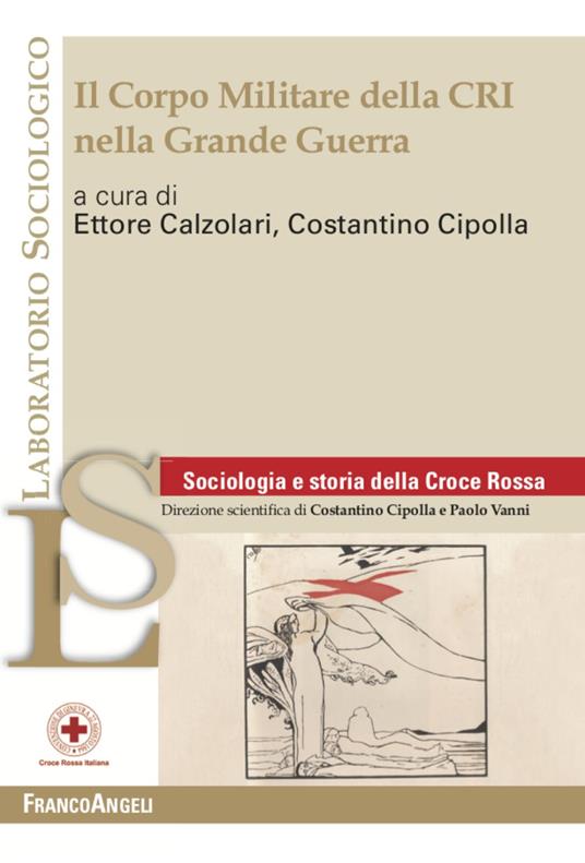 Il corpo militare della CRI nella Grande Guerra - copertina