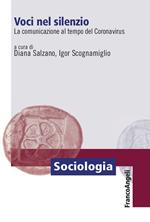 Voci nel silenzio. La comunicazione al tempo del Coronavirus
