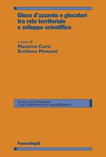 Gioco d'azzardo e giocatori tra rete territoriale e sviluppo scientifico