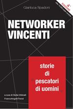 Networker vincenti. Storie di «pescatori di uomini»