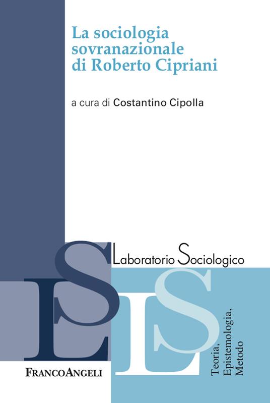 La sociologia sovranazionale di Roberto Cipriani - Costantino Cipolla - ebook