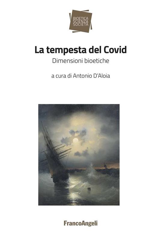 La tempesta del Covid. Dimensioni bioetiche - Antonio D'Aloia - ebook