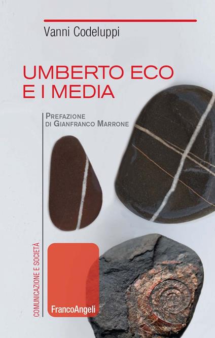 Umberto Eco e i media - Vanni Codeluppi - ebook