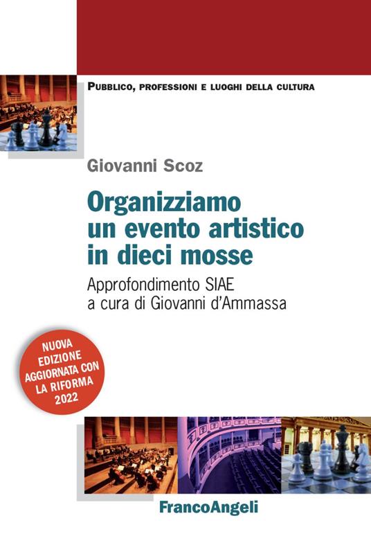 Organizziamo un evento artistico in dieci mosse. Approfondimento SIAE - Giovanni Scoz - copertina