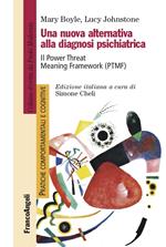 Una nuova alternativa alla diagnosi psichiatrica. Il Power Threat Meaning Framework (PTMF)