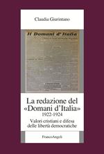 La redazione del «Domani d'Italia» (1922-1924). Valori cristiani e difesa delle libertà democratiche