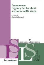 Promuovere l'agency dei bambini a scuola e nella sanità