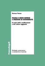 Piccole e medie imprese e strategie di sostenibilità. Il ruolo delle certificazioni e del valore aggiunto