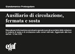 Ausiliario di circolazione, fermata e sosta